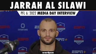 Jarrah Al Silawi | PFL 6: 2022 Media Day Interview