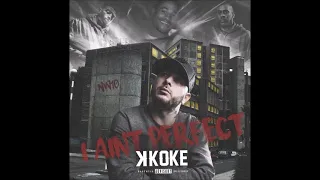 K Koke   10   6 & 10 Feat  C Biz, RD & Justo I Aint Perfect
