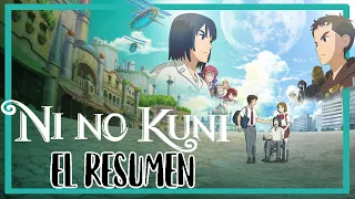 NI NO KUNI -EL RESUMEN-