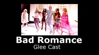 Glee Cast - Bad Romance (slowed + reverb)