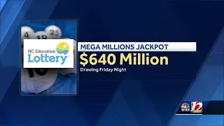 Mega Millions jackpot soars to $640 million, drawing Friday