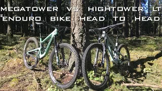 Megatower vs Hightower LT - Enduro Bike Head to Head