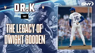 The legacy of Dwight Gooden, and what he meant to the Mets and New York | Dr. K | SNY