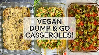 The EASIEST Vegan Dump and Go Casseroles!