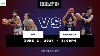 UP vs Adamson Fil-Oil EcoOil Preseason Cup (June 2, 2024)