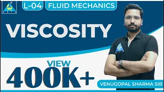 Fluid Mechanics | Module 1 | Viscosity  (Lecture 4)
