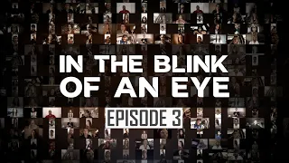 In the Blink of an Eye: Episode 3 - Rapture Dreams & Visions You Must See!!!