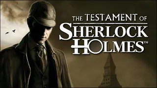 TESTAMENT OF SHERLOCK HOLMES (part 3)