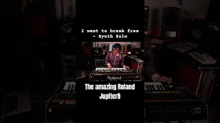 The Solo of I want to break free. Roland Jupiter8 #analogsynthesizer #iwanttobreakfree