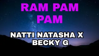 Natti natasha X Becky G Ram pam pam lyrics/مترجم