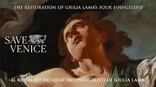 The Restoration of Giulia Lama's "Four Evangelists" from the church of San Marziale, Venice