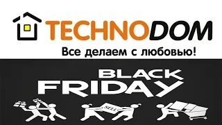Black Friday от Tehnodom - полная лажа!!!