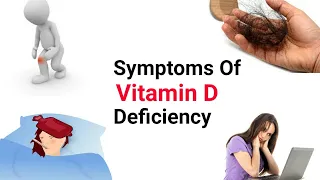 Symptoms Of Vitamin D Deficiency