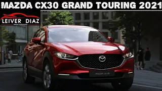 New Mazda CX30 Grand Touring 2021