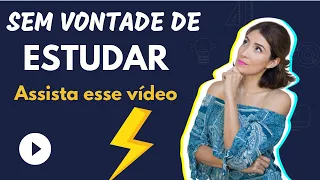 ESTÁ SEM VONTADE DE ESTUDAR? (2 maneiras de não cair nessa cilada)