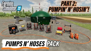 Pt 2 | COMPLETE GUIDE to PUMPS N’ HOSES PACK/DLC | FS22 Farming Simulator 22 | INFO SHARING PS5.