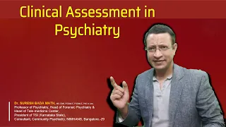 History taking in Psychiatry (Clinical interview in Psychiatry)  Detailed assessment in Psychiatry