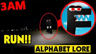 IF YOU SEE EVIL F FROM ALPHABET LORE OUTSIDE OF YOUR HOUSE AT 3AM, RUN! | F ALPHABET LORE REAL LIFE