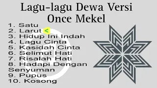 10 Lagu-lagu Dewa Terbaik Versi Once Mekel