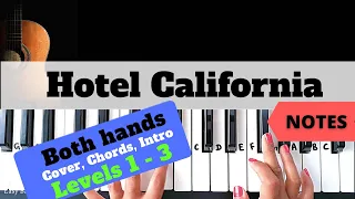 Hotel California - The Eagles | Both hands Piano Tutorial | Level 1 - 3 | NOTES |+slow