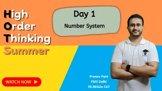 High Order Thinking (HOT) Summer | Class 1 - Number System | Free Series for CAT 2024 | MBA Karo