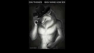 BAN NANG LOAI SOI - DAI THANOS