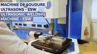 Soudure composite par ultrasons avec la presse ESW | SONIMAT - EUROPE TECHNOLOGIES