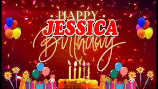 happy birthday Jessica- Jessica Birthday Songs