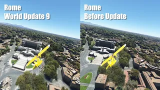 World Update 9 - Rome Update Comparison | 4K 60fps | Microsoft Flight Simulator