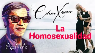 Chico Xavier, La Homosexualidad, Capitulo 21, Audiolibro Vida y Sexo