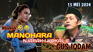 MANOHARA SINDEN FEAT GUS IQDAM & HADROH PUSAT