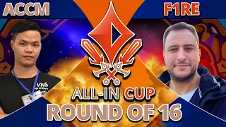 ACCM vs F1re in All in Cup Round of 16 Best of 3 Empire Wars