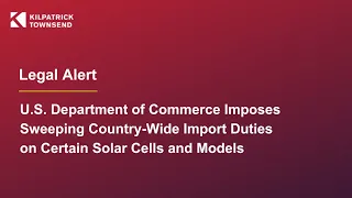 Legal Alert | U.S. Department of Commerce Imposes Sweeping Country Wide Import Duties