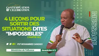 4 LEÇONS POUR SORTIR DES SITUATIONS DITES "IMPOSSIBLES" (PARTIE 2) | Pst M. SANOGO | 20/11/2022