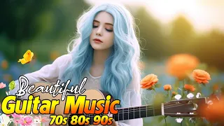 Most Old Beautiful Guitar Love Songs 70s 80s 90s - Best Relaxing Romantic Instrumental Love Son