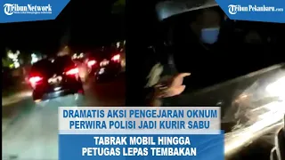 DETIK-DETIK Aksi Pengejaran Oknum Perwira Polisi jadi Kurir Narkoba; Tembak-tembak!