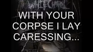 Whitechapel - Festering Fiesta with lyrics