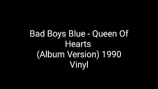 Bad Boys Blue - Queen Of Hearts (Album Version) 1990 Vinyl_euro disco