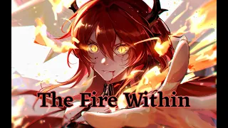 [Nightcore] The Fire Within