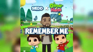 Siedd | Remember Me | Omar and Hana | Vocals Only (1080p)