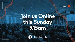 CLM Church Live Stream | Sunday 21 April 2024