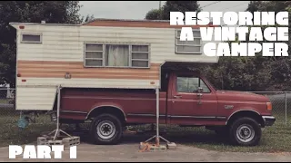 Vintage Camper Restoration Part 1 - Truck Bed Slide In Camper - Camper Remodel - Camper Tour