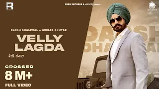 VELLY LAGDA | DARSH DHALIWAL ft. GURLEZ AKHTAR | DESI CREW | LAALA GILL | FREQ RECORDS