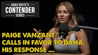 Paige VanZant Calls In Favor To Dana White. His response...