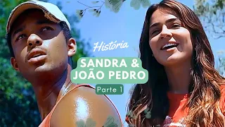 História Sandra e João Pedro (Parte 1) | Renascer