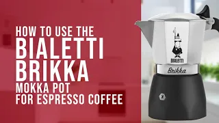 How to Brew Bialetti Brikka Moka Pot Espresso Coffee