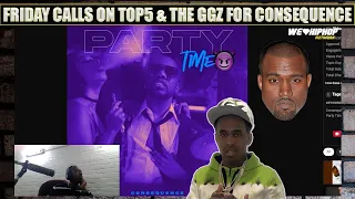 Friday Ricky Dred Calls On Top5 & GGGz To Deffaz Consequence For Drake Diss | We Love Hip Hop Twitch