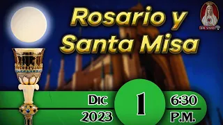 ⛪ Rosario y Santa Misa ⚜ Viernes 1 de diciembre 6:30 p.m. | Caballeros de la Virgen