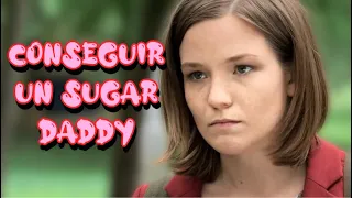 CONSEGUIR UN SUGAR DADDY | Película Completa | Amor - Series y novelas en Español