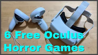 6 Free Horror Games For The Oculus Quest 2